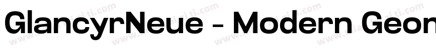 GlancyrNeue – Modern Geometric Indu字体转换